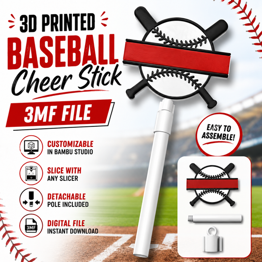 3D Printed Baseball Cheer Stick 3MF File – Customizable Team Spirit Sign with Detachable Pole