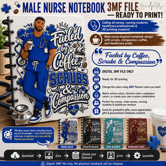 Male Nurse Notebook 3MF File – 3D Printed Discbound Notebook | “Fueled by Coffee, Scrubs &amp; Compassion” Digital Download