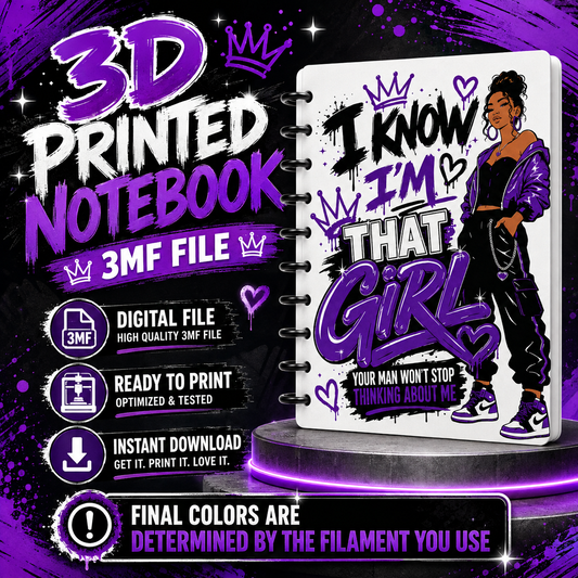 “I Know I’m That Girl” 3D Printed Notebook 3MF File | Discbound Digital Download